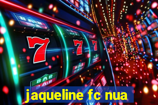 jaqueline fc nua